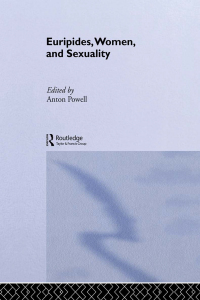Cover image: Euripides, Women and Sexuality 1st edition 9780415010252