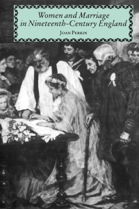 Imagen de portada: Women and Marriage in Nineteenth-Century England 1st edition 9781138009011