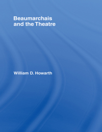 Cover image: Beaumarchais and the Theatre 1st edition 9780415755009