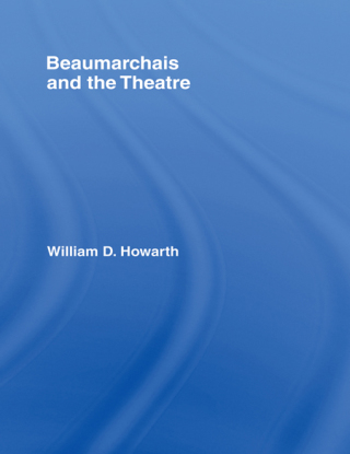 表紙画像: Beaumarchais and the Theatre 1st edition 9780415755009