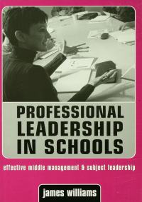 Imagen de portada: Professional Leadership in Schools 1st edition 9780749432928