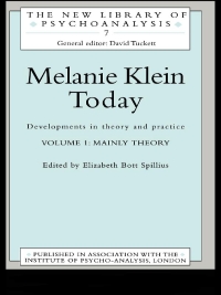 صورة الغلاف: Melanie Klein Today, Volume 1: Mainly Theory 1st edition 9781138834514
