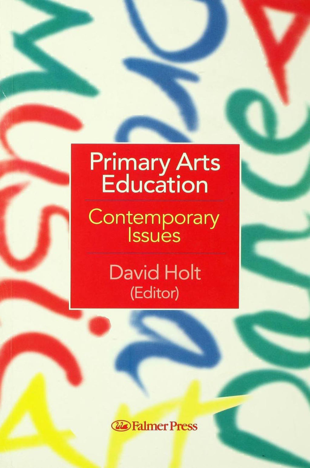 ISBN 9781138162570 product image for Primary Arts Education - 1st Edition (eBook) | upcitemdb.com
