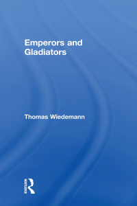 Cover image: Emperors and Gladiators 1st edition 9780415121644