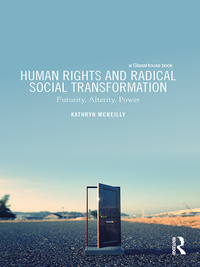 Imagen de portada: Human Rights and Radical Social Transformation 1st edition 9780367191764
