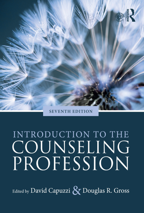 Introduction to the Counseling Profession, 7th Edition - FULL INSTANT DOWNLOAD | PDF DOCX EPUB
