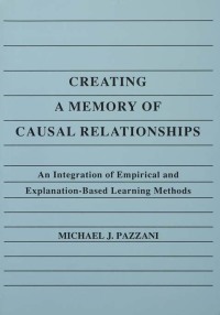 Immagine di copertina: Creating A Memory of Causal Relationships 1st edition 9780805807899