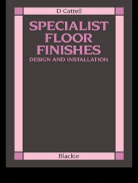 Imagen de portada: Specialist Floor Finishes 1st edition 9780216922518