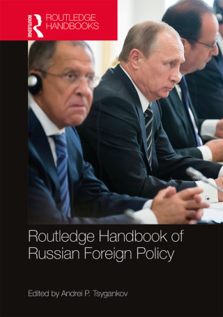 Imagen de portada: Routledge Handbook of Russian Foreign Policy 1st edition 9780367580773