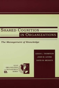 Imagen de portada: Shared Cognition in Organizations 1st edition 9780805828917