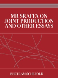 表紙画像: Mr Sraffa on Joint Production and Other Essays 1st edition 9781138865747