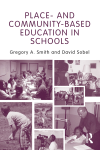 Cover image: Place- and Community-Based Education in Schools 1st edition 9780415875189