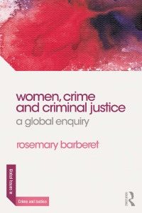 صورة الغلاف: Women, Crime and Criminal Justice 1st edition 9780415856355