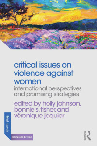 Imagen de portada: Critical Issues on Violence Against Women 1st edition 9780415856249