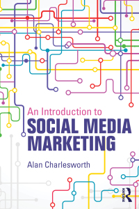 Cover image: An Introduction to Social Media Marketing 1st edition 9780415856171