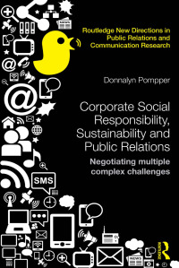 صورة الغلاف: Corporate Social Responsibility, Sustainability and Public Relations 1st edition 9781138743502