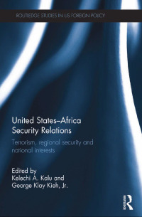 Imagen de portada: United States - Africa Security Relations 1st edition 9780415855808