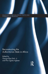 Imagen de portada: Reconstructing the Authoritarian State in Africa 1st edition 9781138289543
