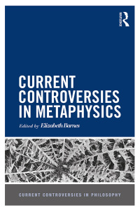 Cover image: Current Controversies in Metaphysics 1st edition 9780367868093