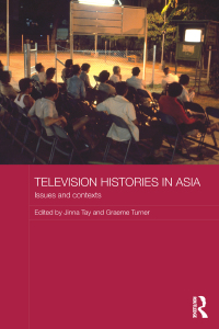 Cover image: Television Histories in Asia 1st edition 9780415855365