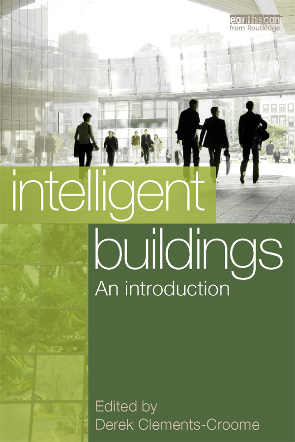 Intelligent Buildings: An Introduction 1st Edition