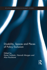 Immagine di copertina: Disability, Spaces and Places of Policy Exclusion 1st edition 9780415854801