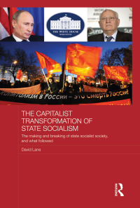 صورة الغلاف: The Capitalist Transformation of State Socialism 1st edition 9780415855105