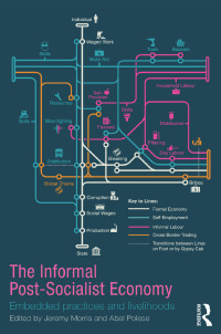 Cover image: The Informal Post-Socialist Economy 1st edition 9780415854917