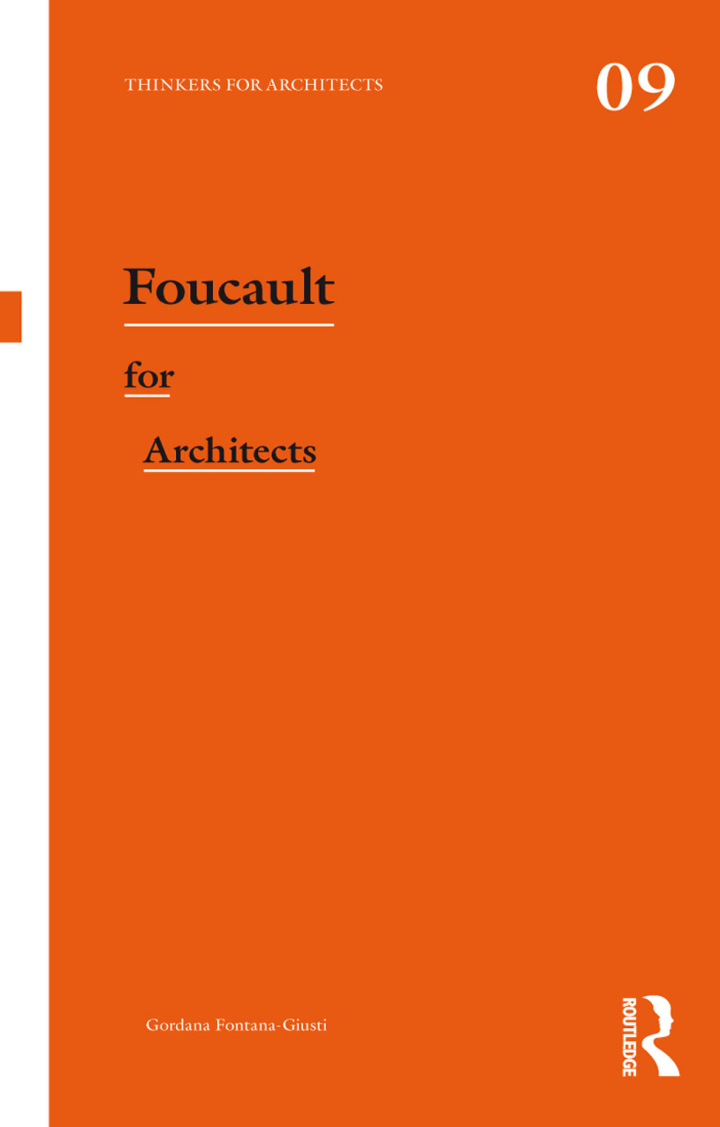 Foucault for Architects 1st Edition