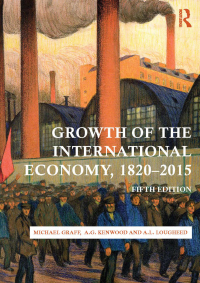 Omslagafbeelding: Growth of the International Economy, 1820-2015 5th edition 9780415476096