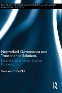 Omslagafbeelding: Networked Governance and Transatlantic Relations 1st edition 9780415854177