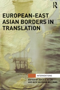 Imagen de portada: European-East Asian Borders in Translation 1st edition 9780415831314