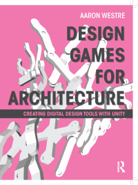 表紙画像: Design Games for Architecture 1st edition 9780415622776