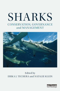 Omslagafbeelding: Sharks: Conservation, Governance and Management 1st edition 9780415844772