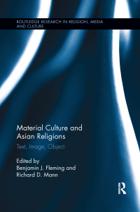Imagen de portada: Material Culture and Asian Religions 1st edition 9781138546141