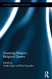 Cover image: Queering Religion, Religious Queers 1st edition 9781138546202
