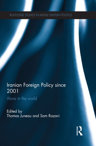 表紙画像: Iranian Foreign Policy Since 2001 1st edition 9780815361145