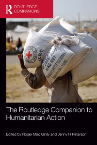 Cover image: The Routledge Companion to Humanitarian Action 1st edition 9780367868000