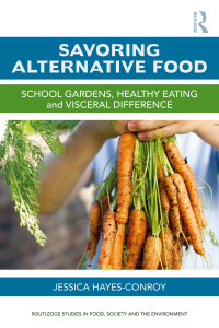 صورة الغلاف: Savoring Alternative Food 1st edition 9780815395331