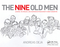 Immagine di copertina: The Nine Old Men: Lessons, Techniques, and Inspiration from Disney's Great Animators 1st edition 9780415843355