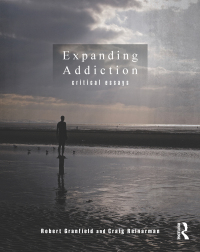 Cover image: Expanding Addiction: Critical Essays 1st edition 9780415843294
