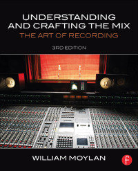 Imagen de portada: Understanding and Crafting the Mix 3rd edition 9780415842808