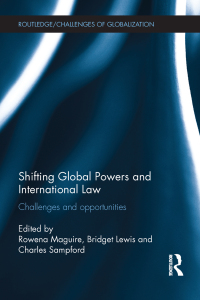 Imagen de portada: Shifting Global Powers and International Law 1st edition 9780415813587