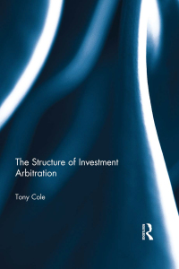 Immagine di copertina: The Structure of Investment Arbitration 1st edition 9781138930063