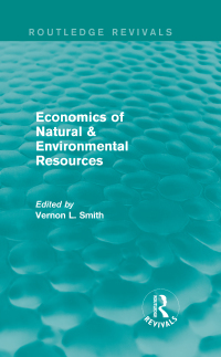Cover image: Economics of Natural & Environmental Resources (Routledge Revivals) 1st edition 9780415842204