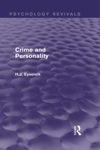 Cover image: Crime and Personality (Psychology Revivals) 1st edition 9780415842112