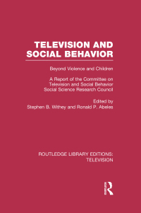 Cover image: Television and Social Behavior 1st edition 9780415842129