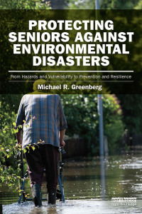 صورة الغلاف: Protecting Seniors Against Environmental Disasters 1st edition 9780415842013