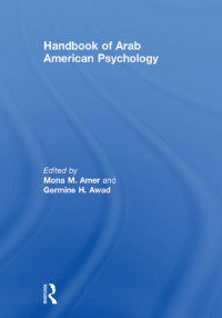 Cover image: Handbook of Arab American Psychology 1st edition 9780415841931