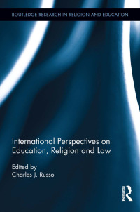 Cover image: International Perspectives on Education, Religion and Law 1st edition 9780415841474
